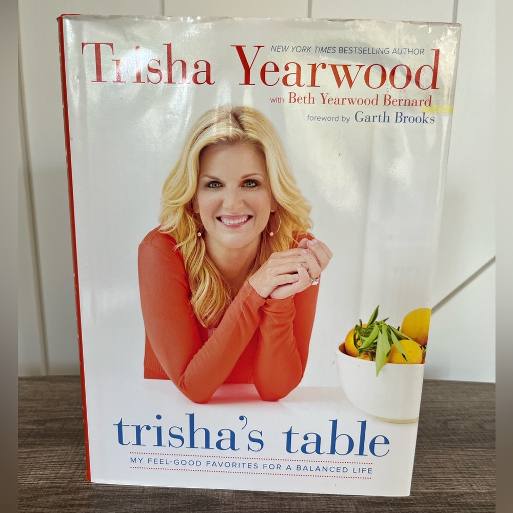 Trisha’s Table Cookbook by Trisha Yearwood